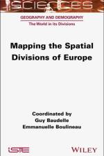 Mapping the Spatial Divisions of Europe af Guy (University of Rennes 2 Baudelle