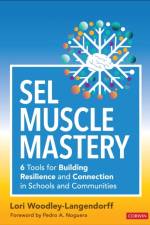 SEL Muscle Mastery af Lori Woodley-Langendorff