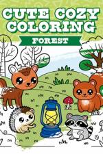 Cute Cozy Coloring: Forest