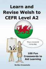 Learn and Revise Welsh to CEFR Level A2 af Keith Paul Lucas