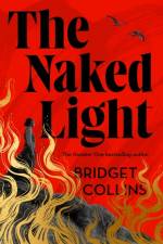 The Naked Light af Bridget Collins
