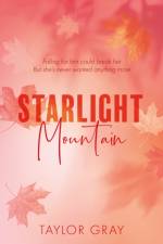 Starlight Mountain af Taylor Gray