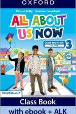 All About Us Now 3 Class Book Andulusia Edition (Spain)