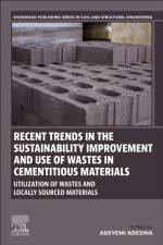 Recent Trends in the Sustainability Improvement and Use of Wastes in Cementitious Materials
