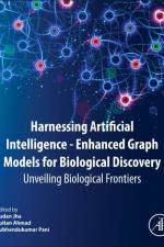 Harnessing Artificial Intelligence-Enhanced Graph Models for Biological Discovery