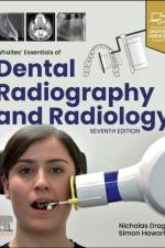 Whaites' Essentials of Dental Radiography and Radiology af Nicholas (Consultant and Honorary Senior Lecturer in Dental and Maxillofacial Radiology Drage