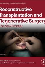 Reconstructive Transplantation and Regenerative Surgery