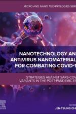 Nanotechnology and Antivirus Nanomaterials for Combating COVID-19