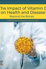 The Impact of Vitamin D on Health and Disease