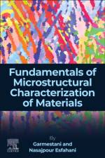 Fundamentals of Microstructural Characterization of Materials af Hamid (Professor Garmestani