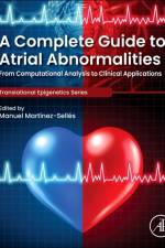 A Complete Guide to Atrial Abnormalities