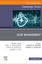 Lead Management, An Issue of Cardiology Clinics