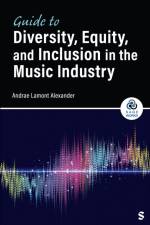 Guide to Diversity, Equity, and Inclusion in the Music Industry af Andrae Alexander