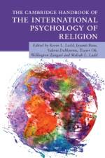 The Cambridge Handbook of the International Psychology of Religion