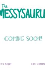 A DinoFeelings Book: The Messysaurus af Rachel Bright