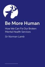Be More Human af Sir Norman Lamb