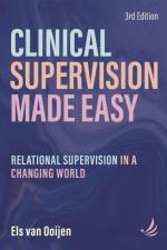 Clinical Supervision Made Easy, Third Edition af Els van Ooijen