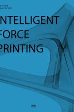 Intelligent Force Printing af Dr. Dingwen 'Nic' Bao