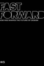 Fast Forward af HKS Architects