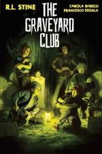 The Graveyard Club af R.L. Stine