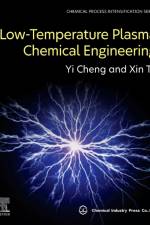 Low-Temperature Plasma Chemical Engineering af Yi (Department of Chemical Engineering Cheng