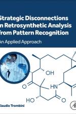 Strategic Disconnections in Retrosynthetic Analysis from Pattern Recognition af Claudio (Alma Mater Adjunct Professor Trombini