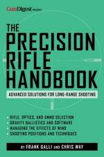 Precision Rifle Handbook af Frank Galli