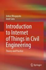 Introduction to Internet of Things in Civil Engineering af Ankur Bhogayata