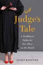 A Judge's Tale af Janet Kintner