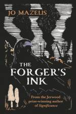 The Forger's Ink af Jo Mazelis