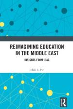Reimagining Education in the Middle East af Hadi T. Pir