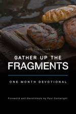 Gather Up the Fragments af Paul Cartwright