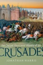 The Oxford Illustrated History of the Crusades