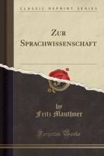Zur Sprachwissenschaft (Classic Reprint) af Fritz Mauthner