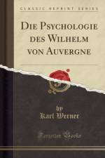 Die Psychologie Des Wilhelm Von Auvergne (Classic Reprint) af Karl Werner