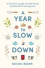 A Year to Slow Down af Rachel Bearn