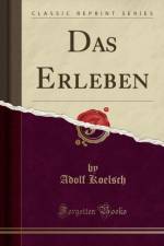 Das Erleben (Classic Reprint) af Adolf Koelsch