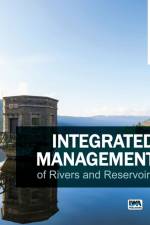 Integrated Management of Rivers and Reservoirs