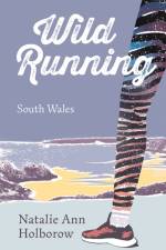 Wild Running af Natalie Ann Holborow