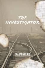 The Investigator af Dragan Velikic