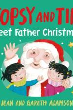 Topsy and Tim: Meet Father Christmas