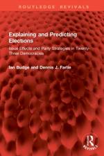 Explaining and Predicting Elections af Ian Budge