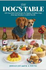 The Dog's Table af Joelle Jay