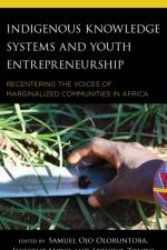 Indigenous Knowledge Systems and Youth Entrepreneurship