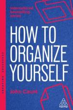 How to Organize Yourself af John Caunt