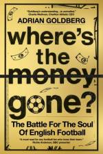 Where's the Money Gone? af Adrian Goldberg