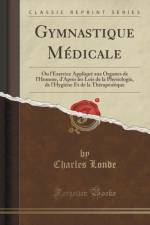 Gymnastique Medicale af Charles Londe