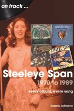 Steeleye Span 1970 to 1989 On Track af Darren Johnson