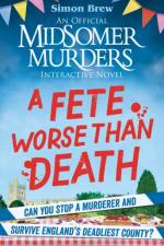 Could You Survive Midsomer? – A Fete Worse than Death af Simon Brew