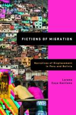 Fictions of Migration af Lorena Cuya Gavilano